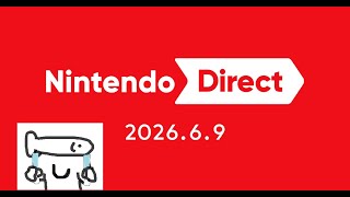 ニンダイ同時視聴したい【2026.6.9】