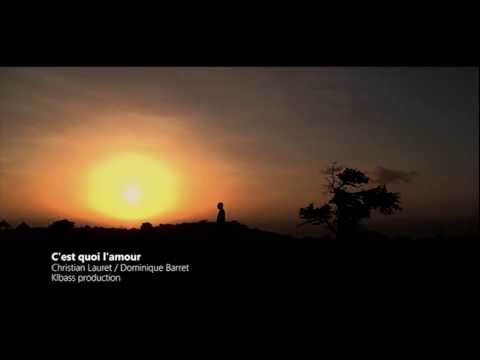 Dominique Barret - C'est quoi l'amour [Clip Officiel HD]