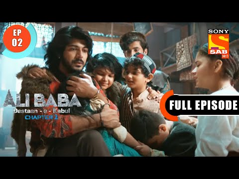 Ali Baba Gets Flashbacks - Ali Baba Dastaan-e-Kabul - Ep 2 - Full Episode - 23 Aug  2022