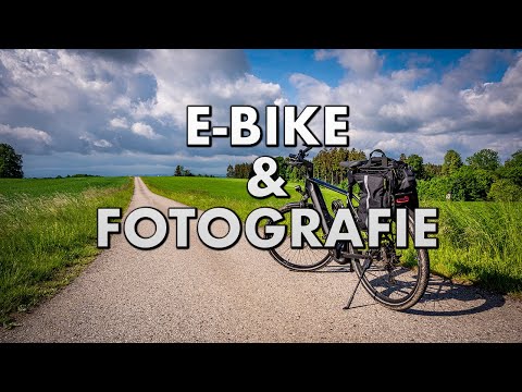 LANDSCHAFTSFOTOGRAFIE mit dem E-BIKE | Natur genießen - Fotos schießen