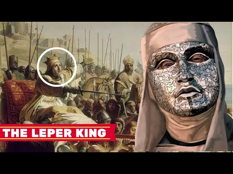 The Tragic Story of The Leper King: Baldwin IV