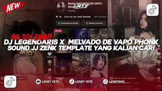 Download lagu DJ LEGENDARIS X MELVADO DE VAPO PHONK | SOUND JJ ZENK TEMPLATE VIRAL TIKTOK TERBARU YANG KALIAN CARI mp3