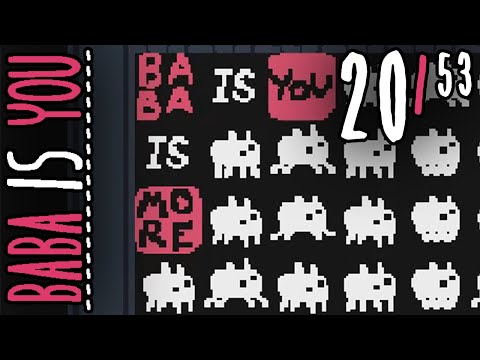 MOAR • Baba is You • [20/53]