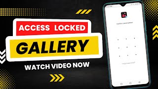 How to Open Gallery without Password | Access locked gallery in Chrome | Locked Files Manager