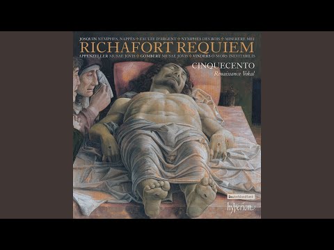 Richafort: Missa pro defunctis "Requiem": I. Introitus