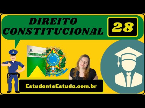 #28 - DIREITO CONSTITUCIONAL, QUESTÕES DE CONCURSO, PROJETO CARREIRAS POLICIAIS #EstudanteEstuda