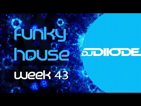 Best Funky House / Jackin' House Mix 🔴 Funky House Top 20 - Week 43 🔴 DJ DIIODE