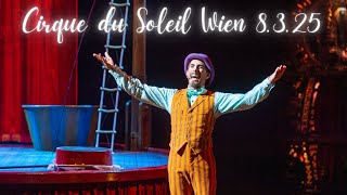 CIRQUE DU SOLEIL &quot;KURIOS&quot; 🎙️ Wien 8.3.25 #weltfrauentag #acrobats  #circus #amazing #fantastic