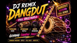 Download lagu 🔥 DJ REMIX Special Dangdut | Ethnic Flute & Tropical Bass Mix | Nonstop Party Vibes mp3