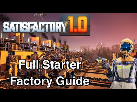 Ultimate Satisfactory Starter Factory: Step by Step Guide