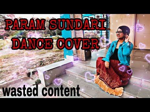 Param Sundari-Dance cover | wasted content | Mimi | Kriti Sanon Pankaj Tripathi Sreya Amitabh