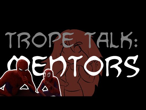 Trope Talk: Mentors