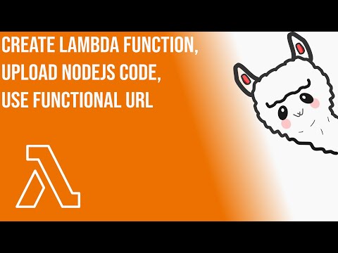 Create A Lambda Function Upload Nodejs Code And Use Functional Url To Call It