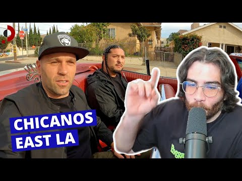 Hasanabi Reacts To: Inside Chicano Culture - East La 🇺🇸🇲🇽  | hasanabi
