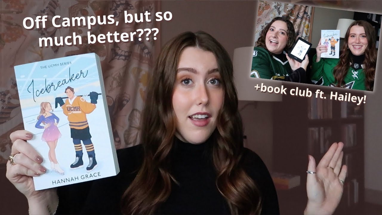 let's talk about Icebreaker by Hannah Grace...