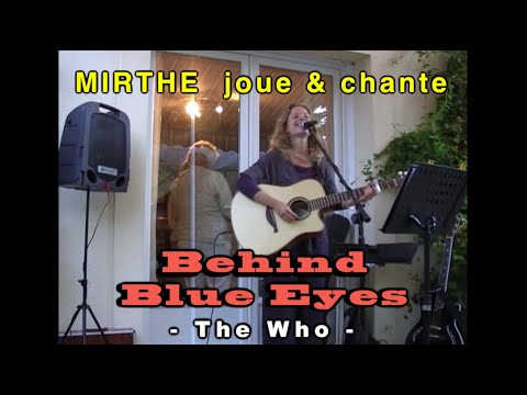 BEHIND BLUE EYES (The Who) by MIRTHE, Airvault, 2010 (archive n° 22)