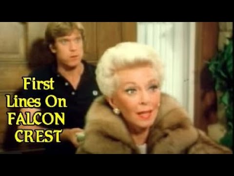 First Lines of the "FALCON CREST" Cast