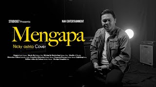 Download lagu MENGAPA - NICKY ASTRIA (COVER BY : DODI PUTERA ) #cover #nickyastria mp3