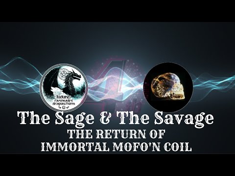 The Sage & The Savage: THE RETURN OF IMMORTAL MOFO'N COIL Hangout Livestream, Spirituality & Life
