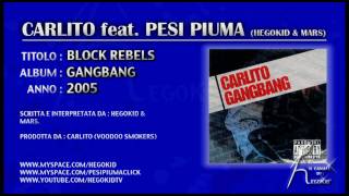 Carlito feat. PESI PIUMA (HegoKid & Mars) - BLOCK REBELS - Traccia estratta da 