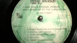Yabby You meets Michael Prophet at the Dub Station (KING TUBBY)