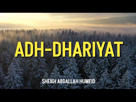 51. SURAH ADH-DHARIYAT | TARAWEEH 2025 | SHEIKH ABDALLAH HUMEID