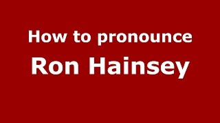 How to pronounce Ron Hainsey