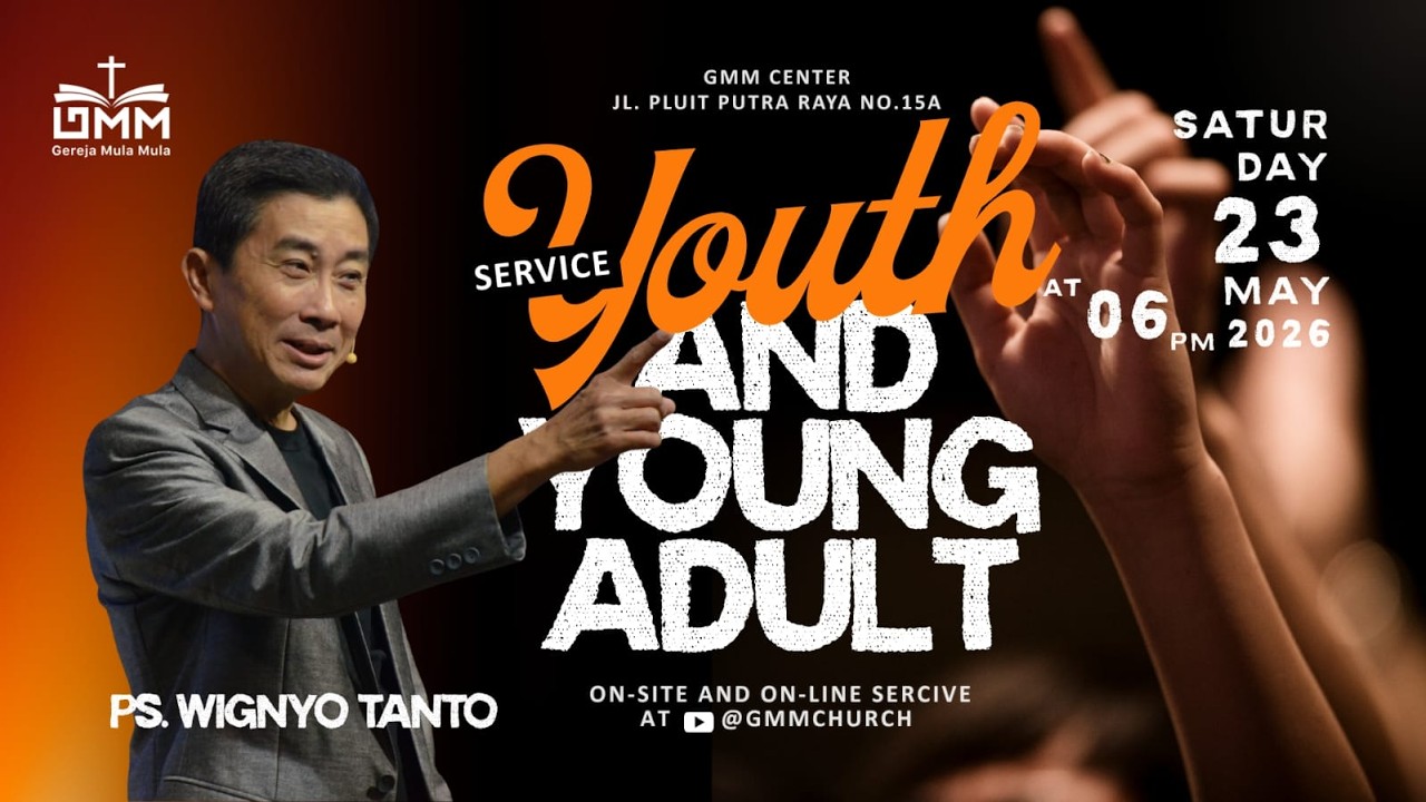 Ibadah YOYA (Youth and Young Adult) – Ps. Wignyo Tanto (230526)