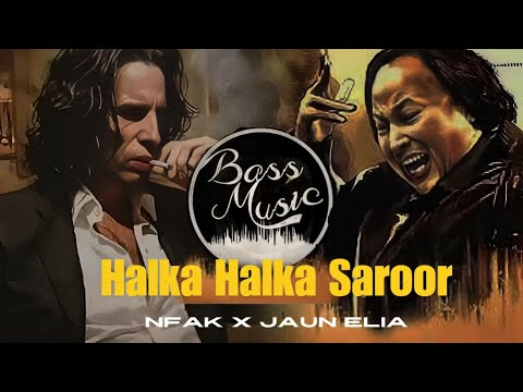 Ye Jo Halka Halka (Remix) | NFAK x Jaun Elia