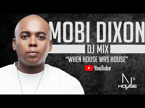 AJ's House #37: Mobi Dixon (DJ Mix)