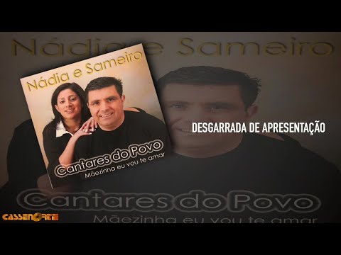 Nádia e Sameiro - Desgarrada de Apresentação