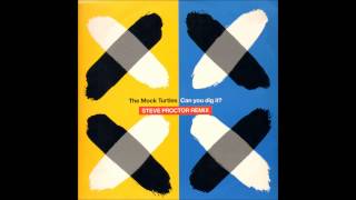 The Mock Turtles - Can you dig it? Yeah!