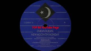 Duran Duran - New Moon On Monday (Extended Version)