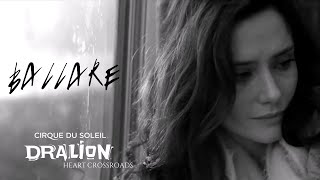 Ballare | Dralion by Cirque du Soleil - Visual Album Concept