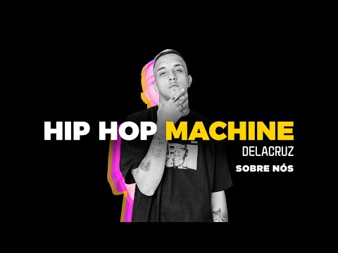 Leo Gandelman apresenta: Hip Hop Machine #8 - Delacruz - Sobre Nós