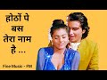 Hothon Pe Bas Tera Naam Hai Yeh Dillagi 1994 Lata Mangeshkar Kumar Sanu FineMusic FM