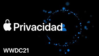 Apple Privacidad | WWDC 2021  anuncio