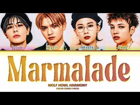 WOLF HOWL HARMONY "Marmalade" | Color Coded Lyrics (by Yeontani)