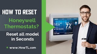 How to reset Honeywell Thermostats? [Reset all models in Seconds] #HowTL Home with Technology