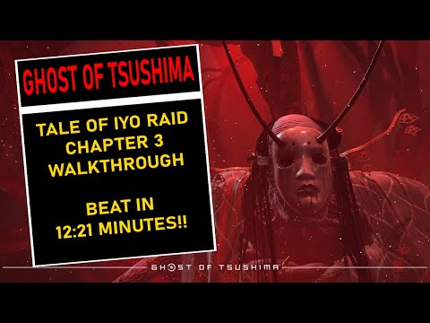 TALE OF IYO CHAPTER 3 WALKTHROUGH - 12:21 RUN! | Ghost of Tsushima