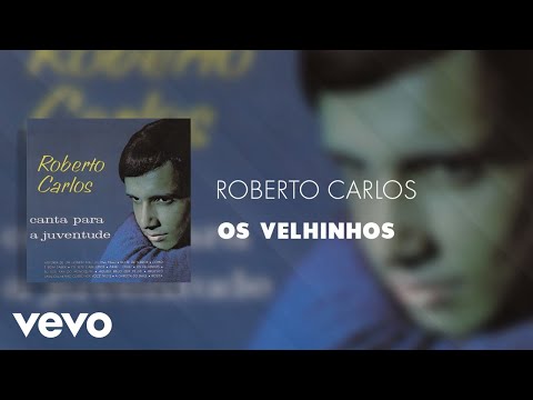 Roberto Carlos - Os Velhinhos (Áudio Oficial)