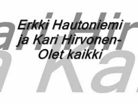 Erkki Hautoniemi ja Kari Hirvonen-Olet kaikki