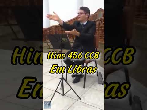 Hino 456 em Libras - Somos Jóias Preciosas #CCB