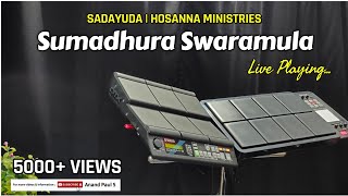 Sumadhura Swaramula Ganalatho  Live Playing