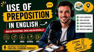 English Prepositions Explained with Examples | Above, Below, Between, Into, Over, Through, Toward