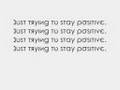 The Streets. Stay Positive. With Lyrics. 