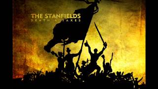 The Stanfields   Death and Taxes