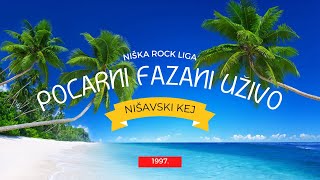 Polarni Fazani - Live 1997. (uživo, Niška Rok Liga, amfiteatar na nišavskom keju)