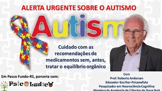 AUTISMO: Um alerta urgente para as famílias