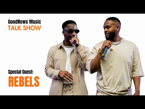 Rebels  - Exclusive Interview | GoodNews Music Talkshow